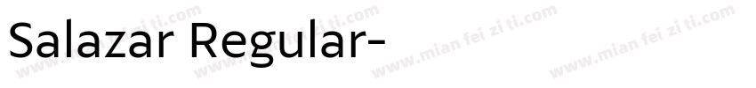 Salazar Regular字体转换